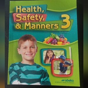 Abeka- Grade 3 - Health, Safety, and Manners 3 Book